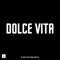 Dolce Vita - Motega Production lyrics