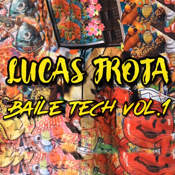Baile Tech, Vol. 1 - EP