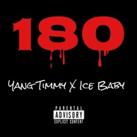 180 (feat. Ice Baby) - Single - Yang Timmy