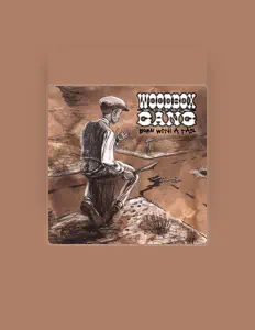 Escucha a Woodbox Gang, mira videos musicales, lee su biografía, consulta las fechas de las gira y más.