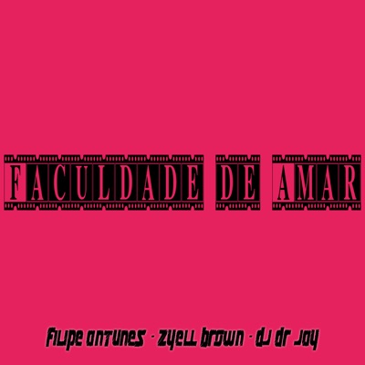 Faculdade de Amar (feat. Zyell Brown) - Single