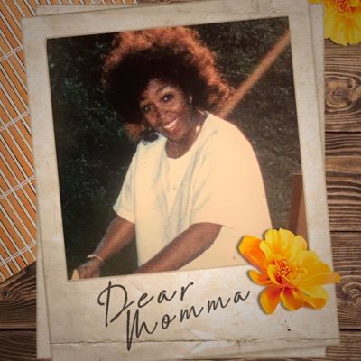 Dear Momma - Single