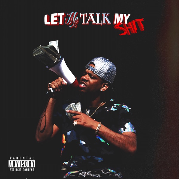 Let Me Talk My Shit