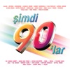 Şimdi 90'Lar artwork