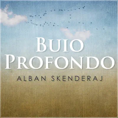 Buio Profondo - Single - Alban Skenderaj