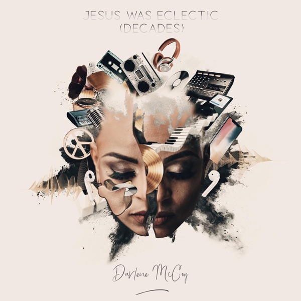 Jesus Was Eclectic (Decades) - EP