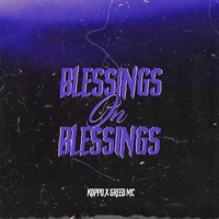 Blessings On Blessings (feat. Greed MC) [Slowed] - Single - Koppo