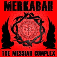 The Messiah Complex - Merkabah