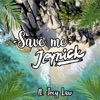 Save Me (feat. Joey Law) - Single