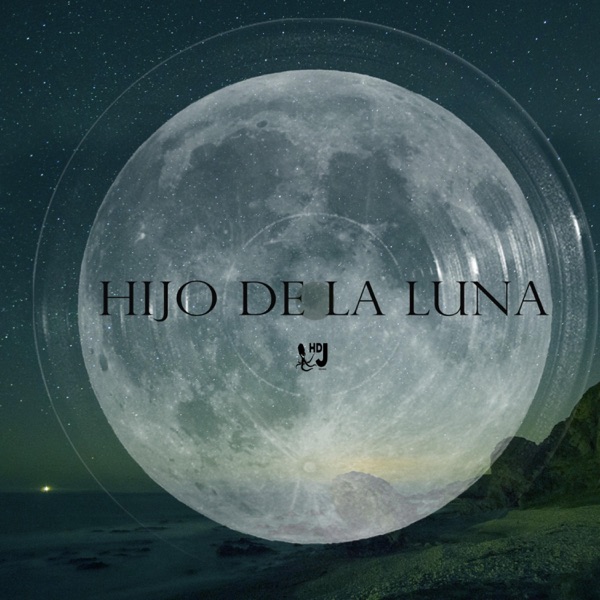Hijo de la Luna - Single