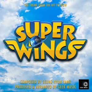 Super Wings Main Theme (From 