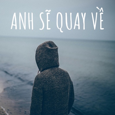 Luu Gia Khang - Anh Sẽ Quay Về