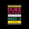 Need U