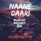 Naane Daari (Dualist Inquiry Mix) artwork