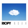 RIOPY - Noah
