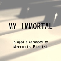 My Immortal - Mercuzio Pianist