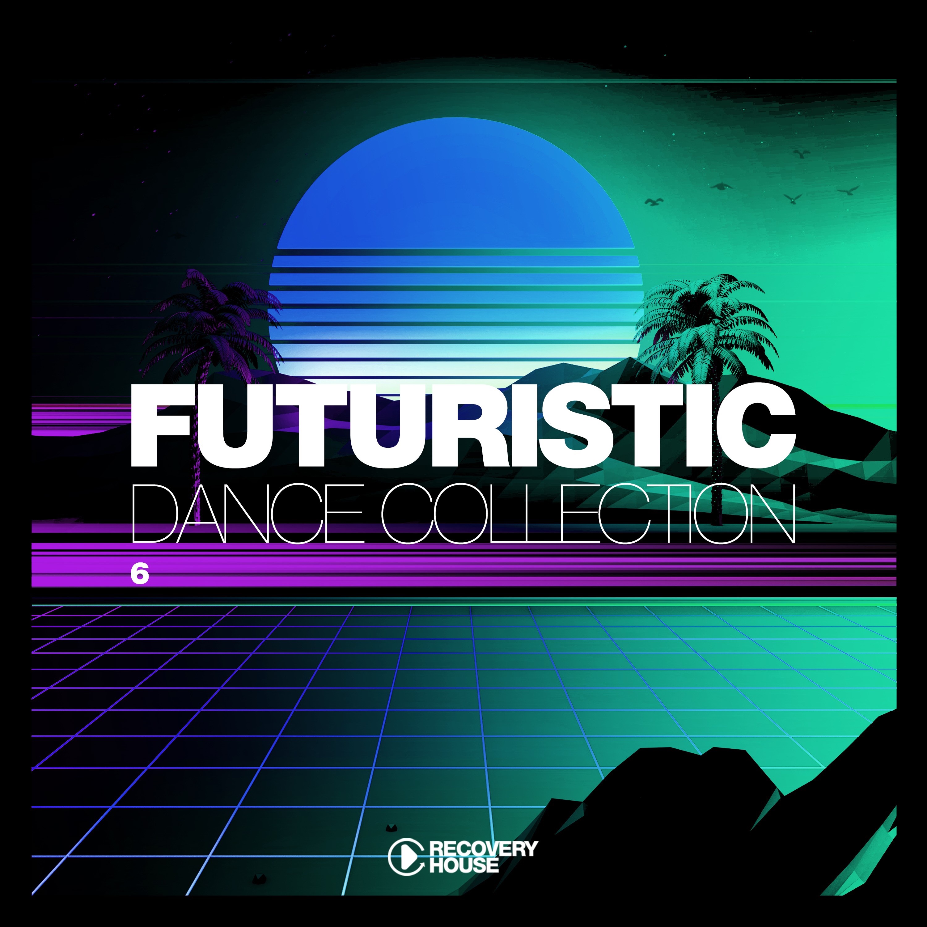 Futuristic Dance Collection, Vol. 6
