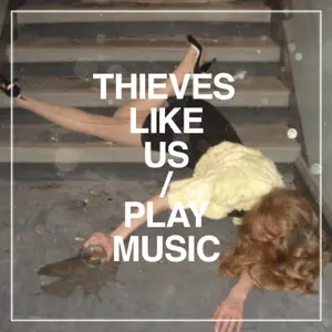 Thieves Like Us