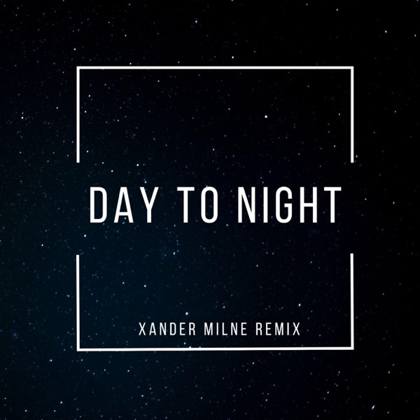 Day to Night
