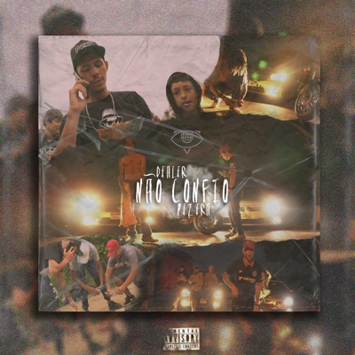 Não Confio (feat. Pezera) - Single