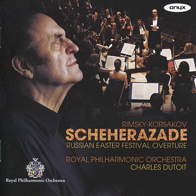 Royal Philharmonic Orchestra & Charles Dutoit