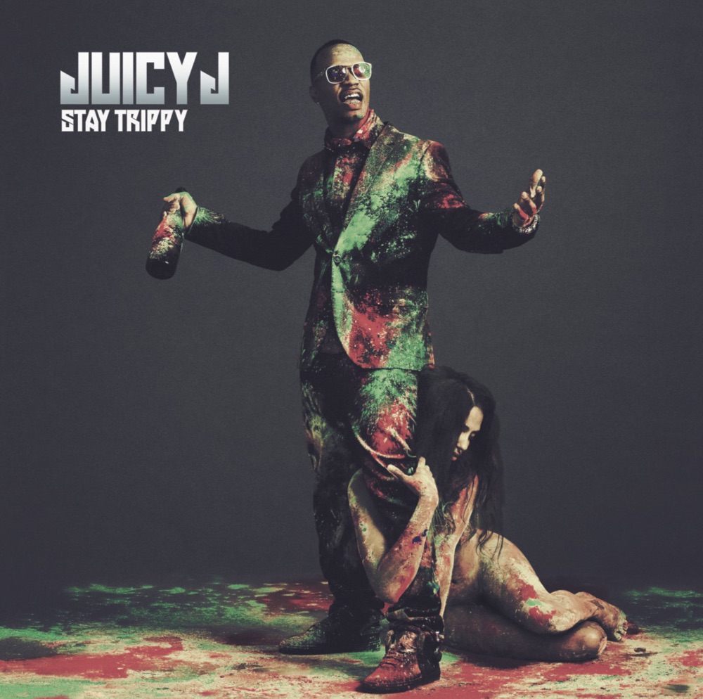 Stay Trippy by Juicy J album cover