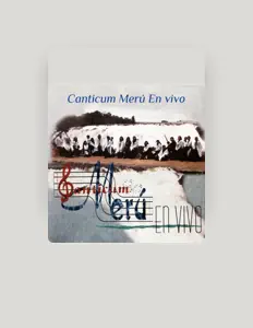 Posłuchaj wykonawcy Canticum Merú, obejrzyj teledyski, przeczytaj biografię, zobacz daty tras koncertowych i nie tylko!