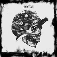 Untille - Single - TEHF & Made
