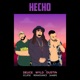 Hecho feat Dustin Sharpe Single