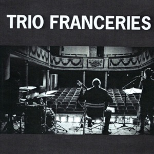 Trio Franceries - EP