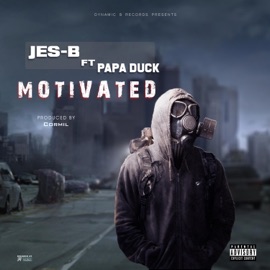 Motivated (feat. Papa Duck) Jes-B