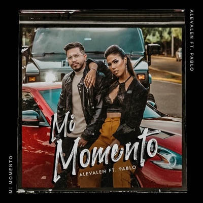 Mi Momento (feat. Pablo) - Single
