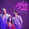 Whisky Blush - Single