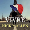 Vivre - Nick Mallen