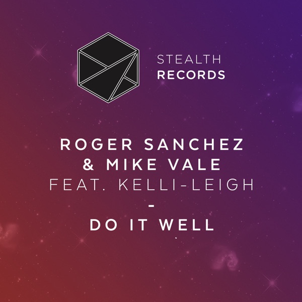 Do It Well (feat. Kelli-Leigh) - EP