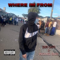 Where I'm from (feat. Michael Bars) - Single - Don Capo