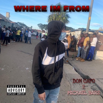 Where I'm from (feat. Michael Bars) - Single