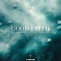 Good Faith - Single - Jonny Henninger & Melody Lynn