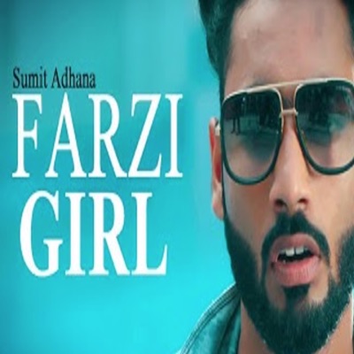 FARZI (singer SUMIT ADHANA) - Single