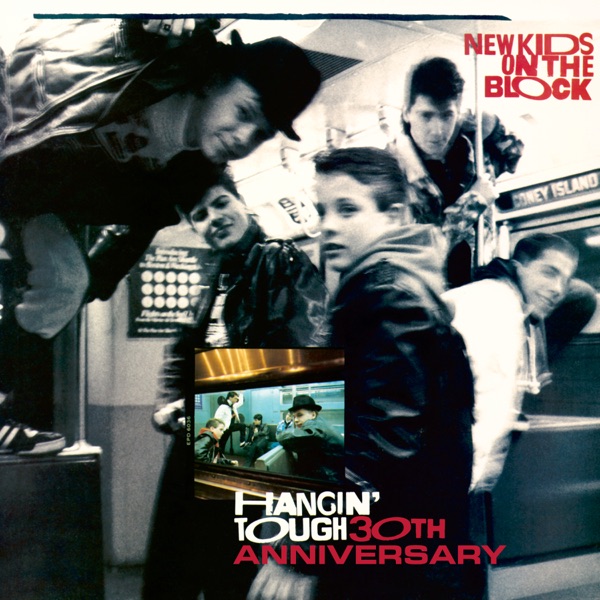Hangin' Tough (30th Anniversary Edition) - New Kids On the Block