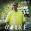 Stream & download Come il sole - Single