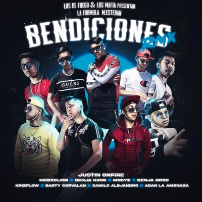 Bendiciones (feat. Adan La Amenaza, KrizFlow, Basty Corvalan, BenjaKiing, Camilo Alejandro, Benja Boss, Merxelion & Mceyz) [Remix] - Single