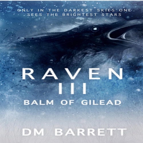 Raven III: Balm of Gilead (Unabridged) cover