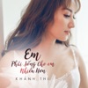 Em Phải Sống Cho Em Nhiều Hơn - Single