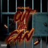 Out the Can - Single