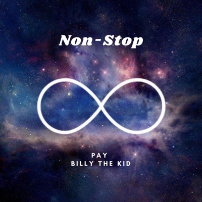 Non-Stop (feat. Billy the Kid) - Single