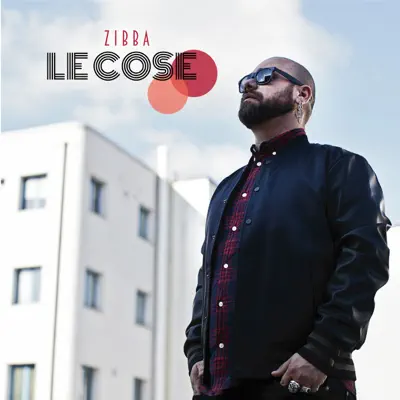 Le cose - Zibba