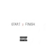 Start 2 Finish - Single (feat. Taylor Weeze) - Single