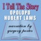I Tell Thestory (feat. Gregory Porter) - Opolopo & Hubert Laws lyrics