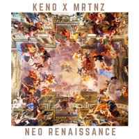 NEO Renaissance - EP - Featuring Keno